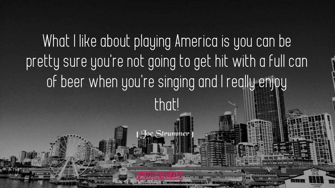 What I Like quotes by Joe Strummer