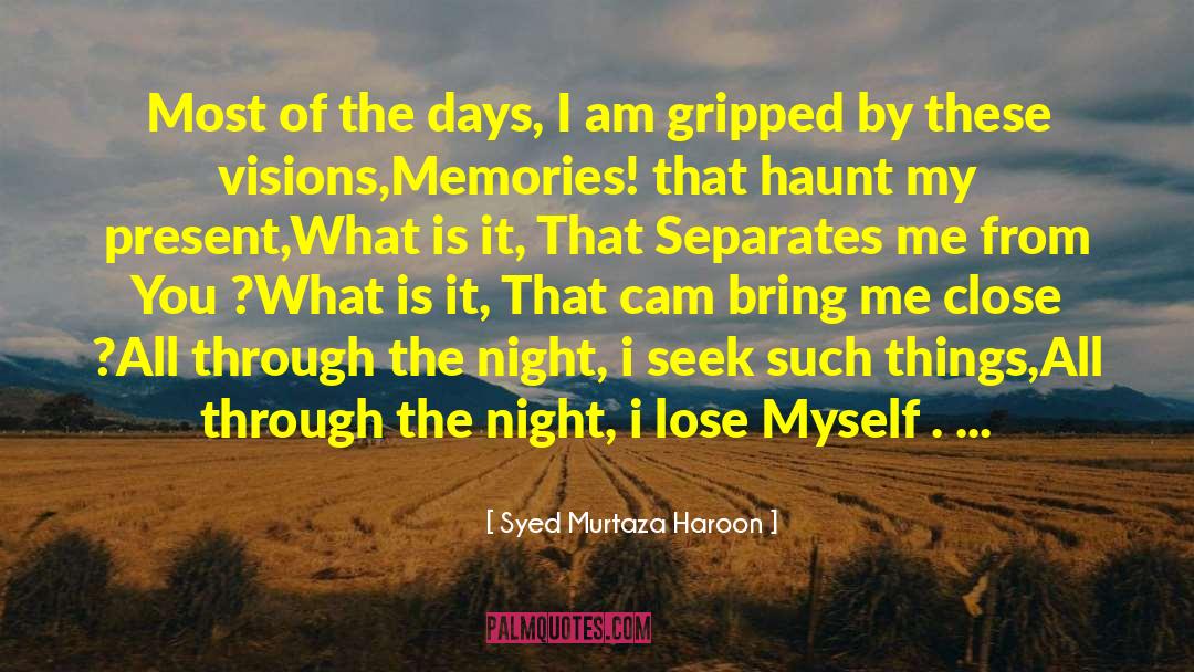 What I Love Most quotes by Syed Murtaza Haroon
