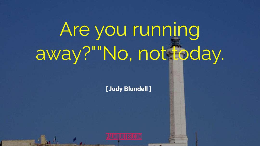 What I Saw And How I Lied quotes by Judy Blundell