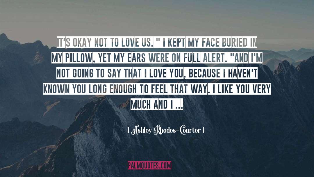 What I Very Much Believe In quotes by Ashley Rhodes-Courter