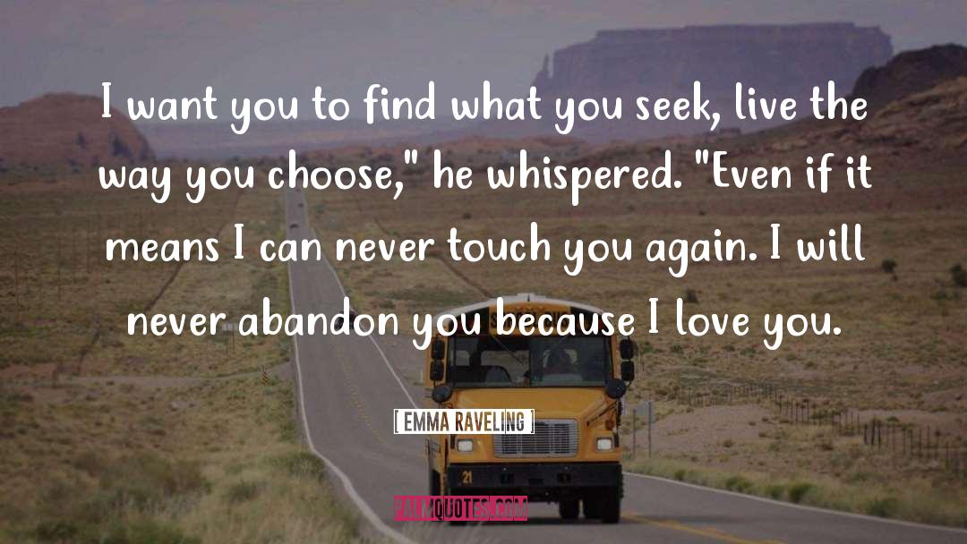 What If I Never Love Again quotes by Emma Raveling