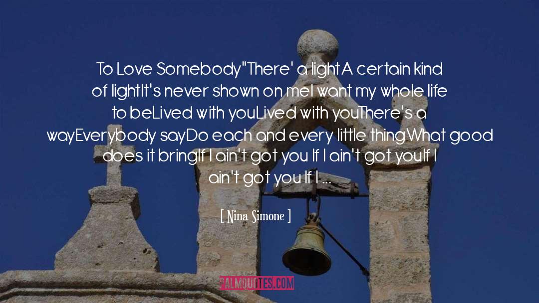 What If I Never Love Again quotes by Nina Simone