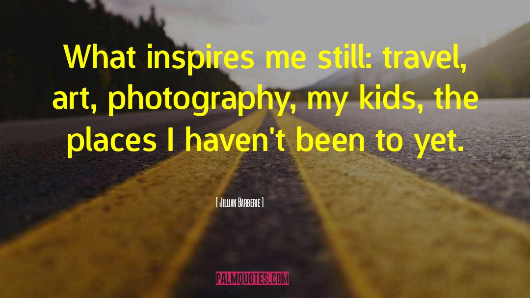 What Inspires Poets quotes by Jillian Barberie