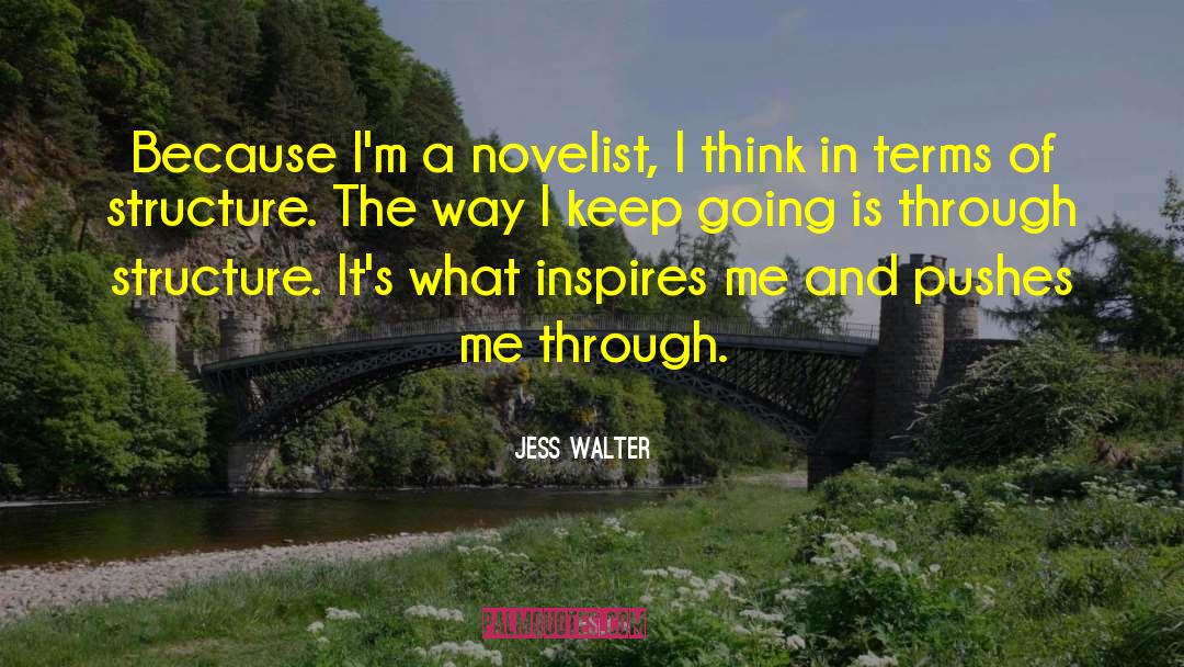 What Inspires Poets quotes by Jess Walter