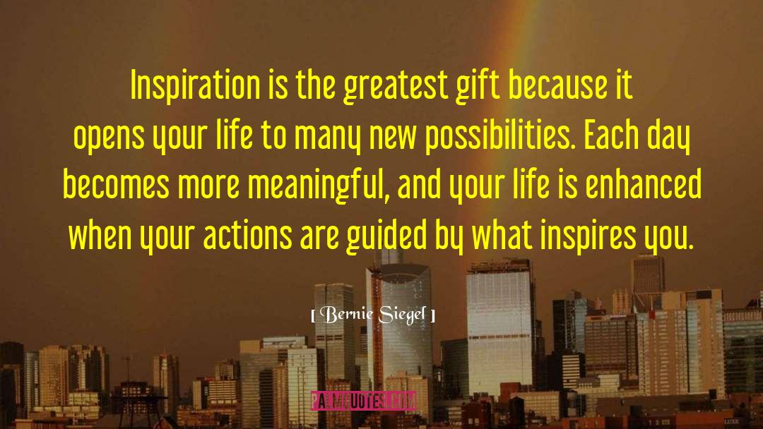 What Inspires You quotes by Bernie Siegel