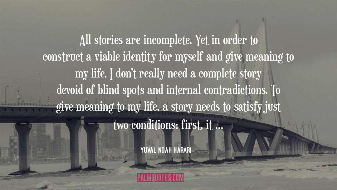 What Is A Complaint quotes by Yuval Noah Harari