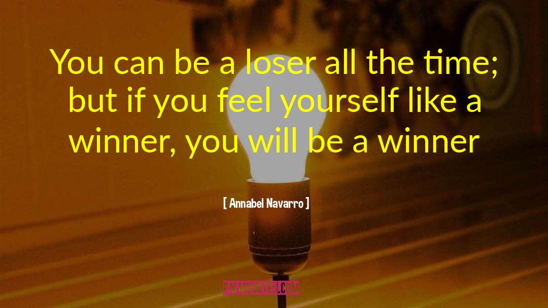 What Is A Winner Quote quotes by Annabel Navarro