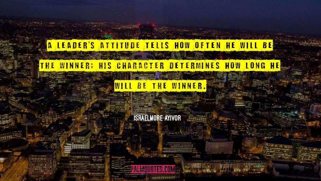 What Is A Winner Quote quotes by Israelmore Ayivor