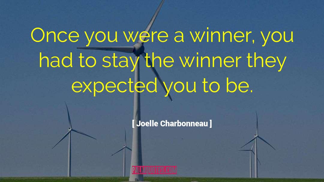 What Is A Winner Quote quotes by Joelle Charbonneau