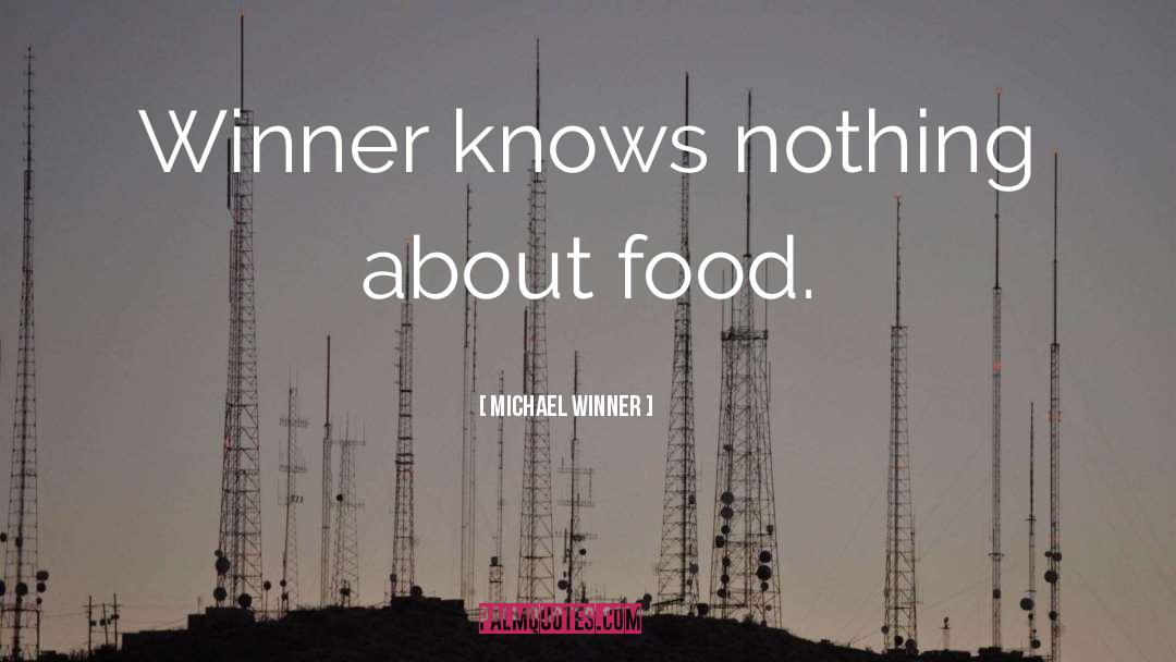 What Is A Winner Quote quotes by Michael Winner