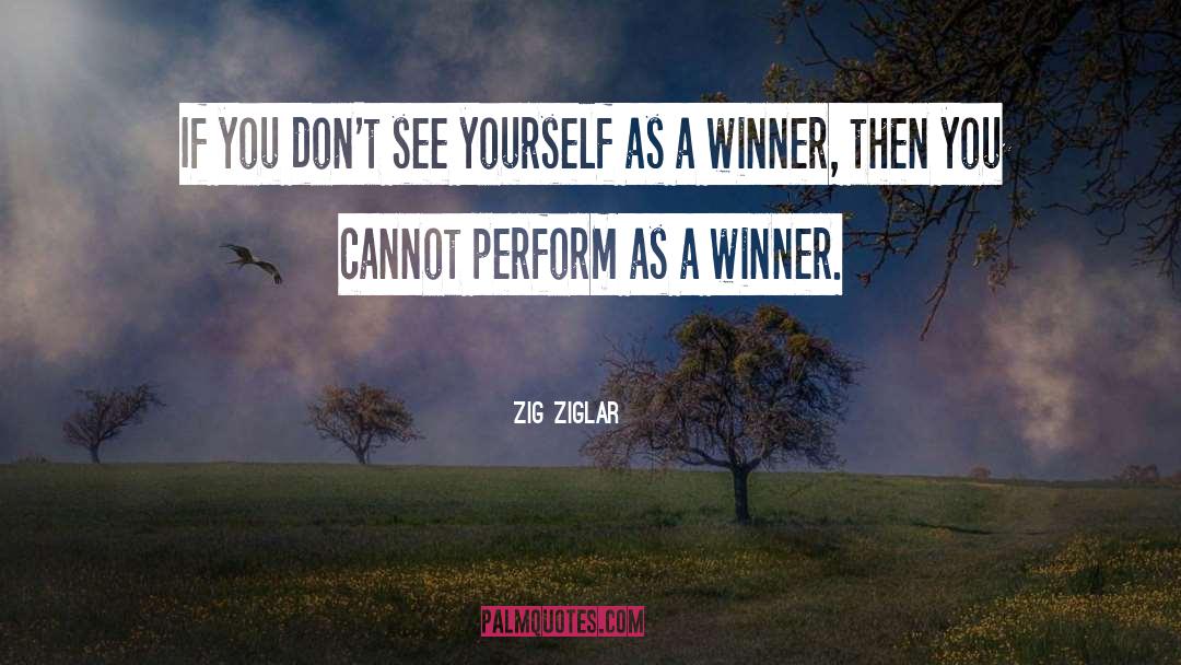 What Is A Winner Quote quotes by Zig Ziglar