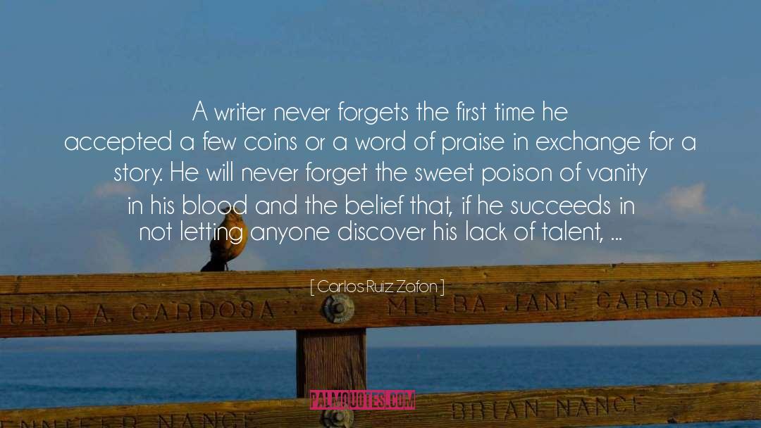 What Is A Writer S Duty quotes by Carlos Ruiz Zafon