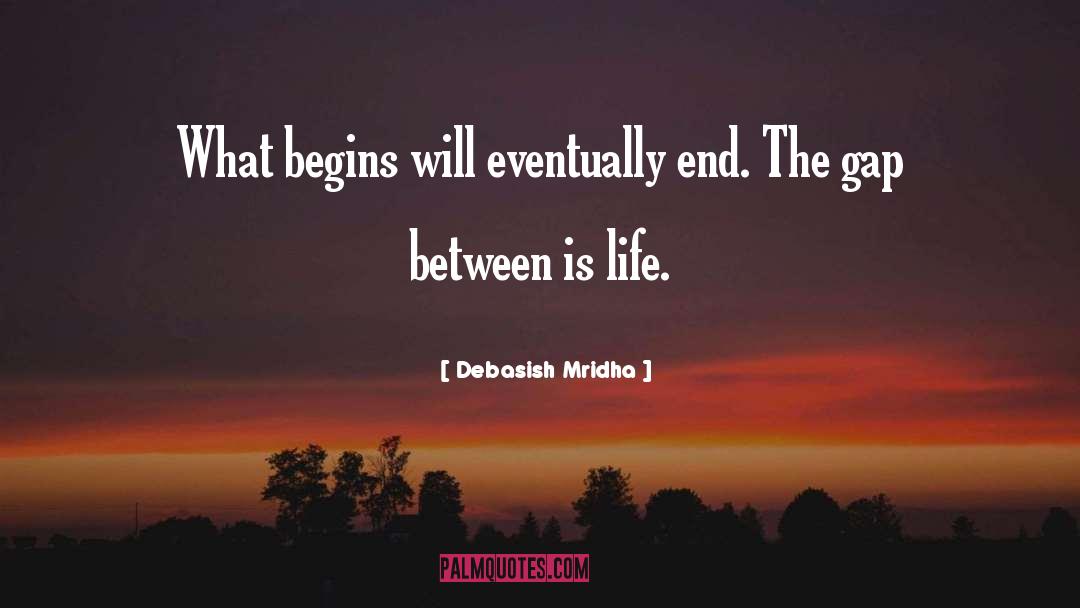 What Is Coming quotes by Debasish Mridha