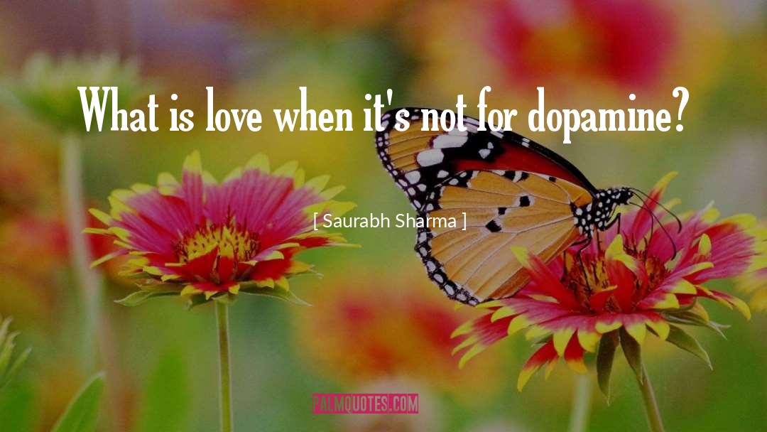 What Is Love quotes by Saurabh Sharma