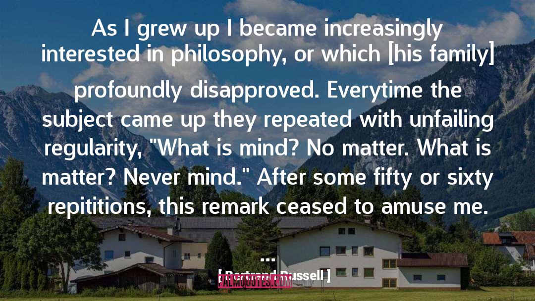 What Is Mind quotes by Bertrand Russell