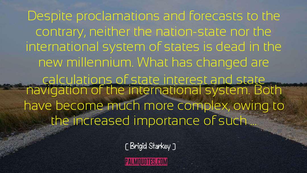 What Is Nation State quotes by Brigid Starkey