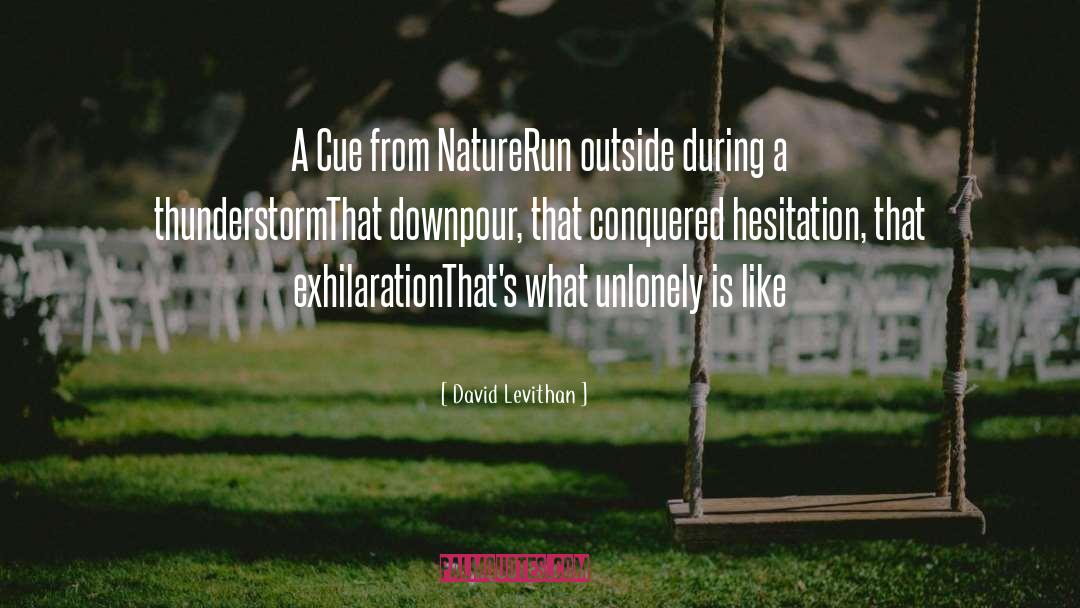 What Is Nature quotes by David Levithan