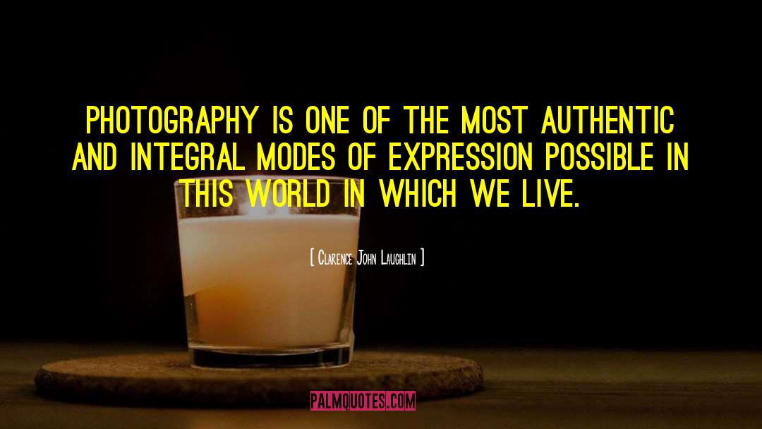 What Is Photography quotes by Clarence John Laughlin