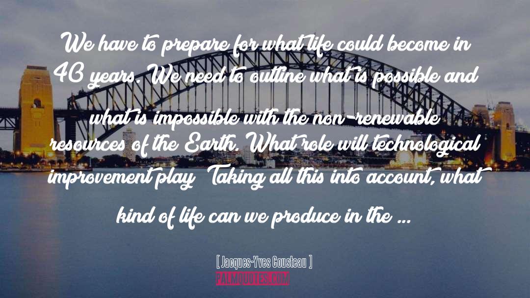 What Is Possible quotes by Jacques-Yves Cousteau