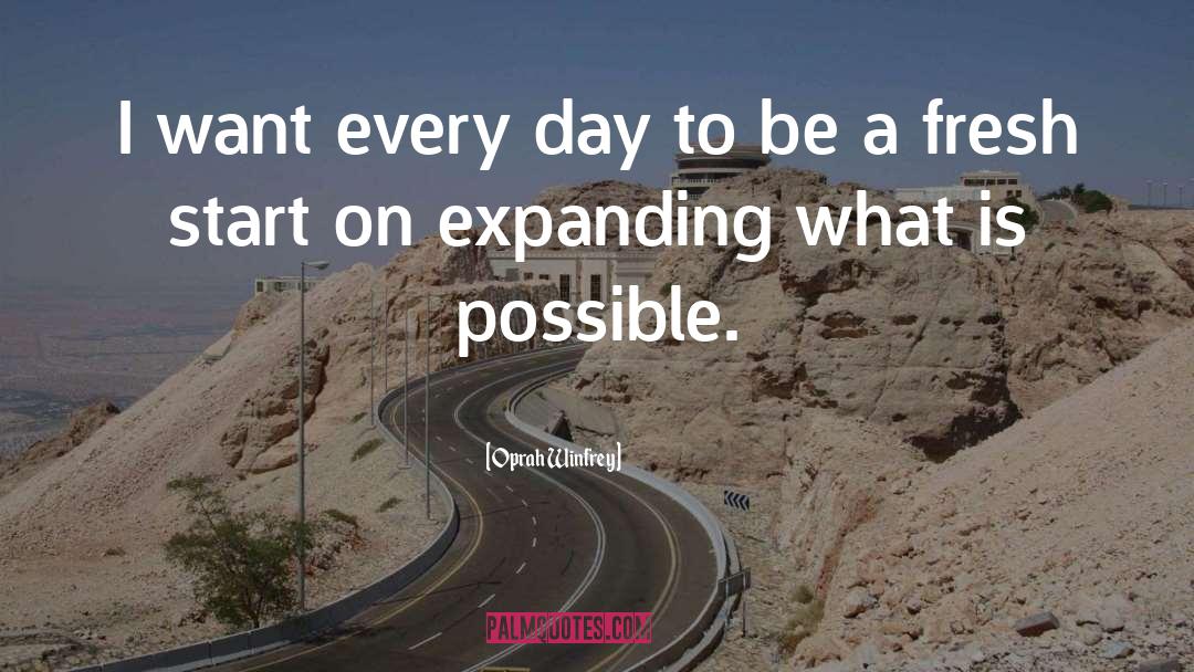 What Is Possible quotes by Oprah Winfrey