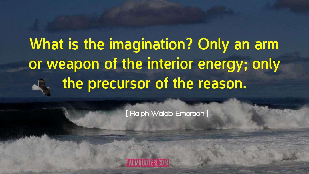 What Is The Imagination quotes by Ralph Waldo Emerson