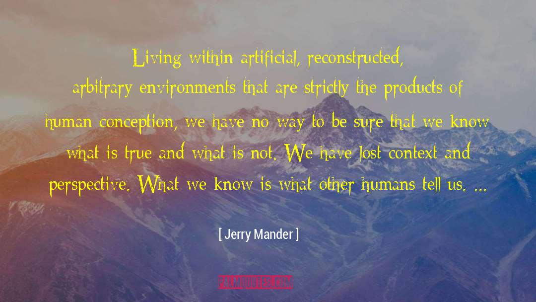 What Is The Imagination quotes by Jerry Mander