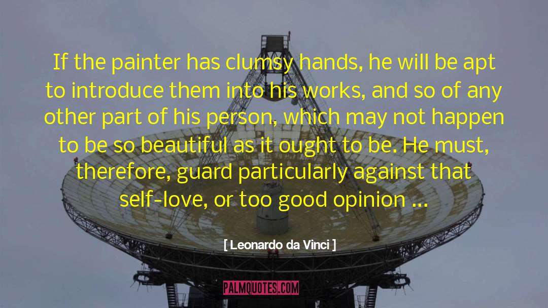 What Is The Most Beautiful Thing quotes by Leonardo Da Vinci