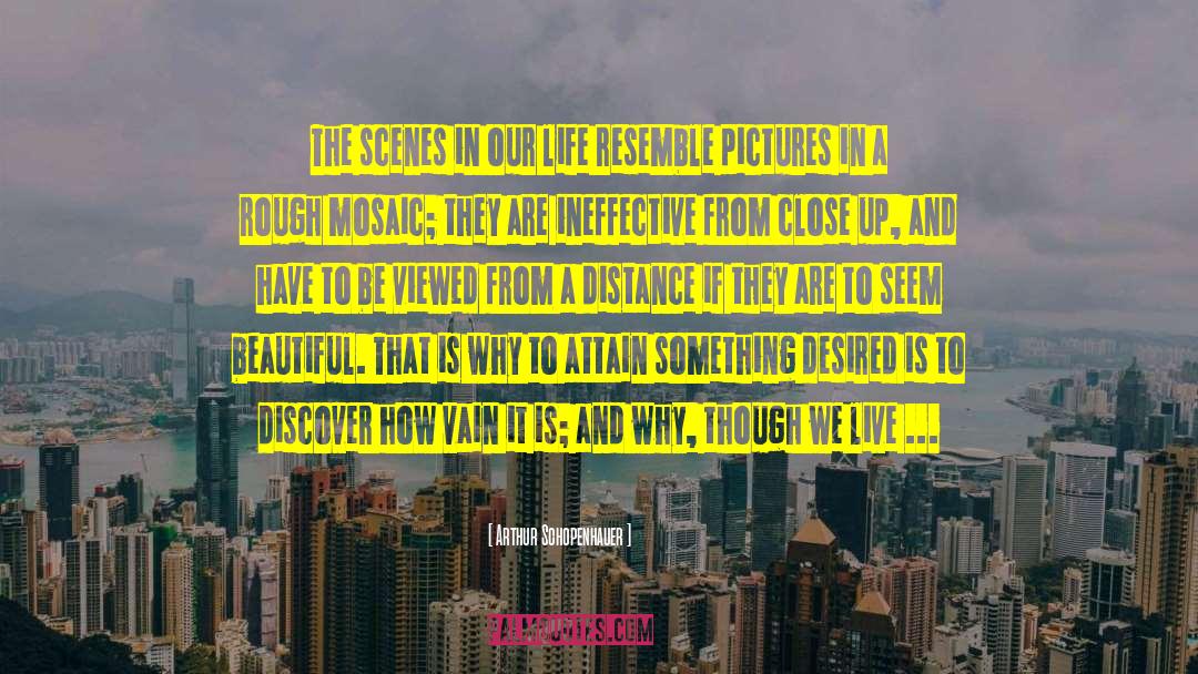 What Is The Most Beautiful Thing quotes by Arthur Schopenhauer