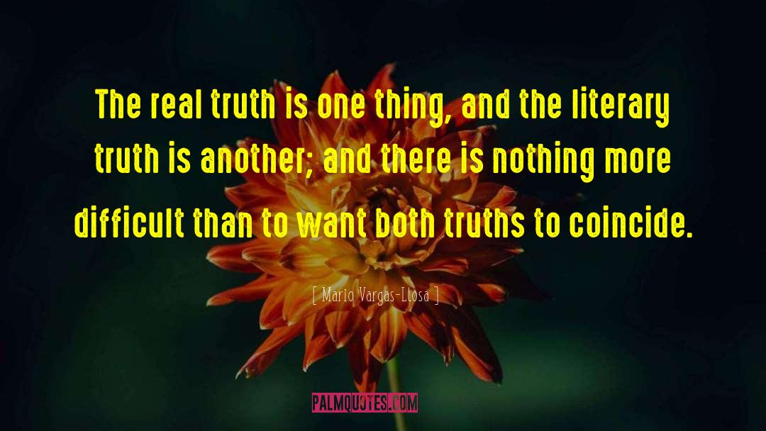 What Is Truth quotes by Mario Vargas-Llosa