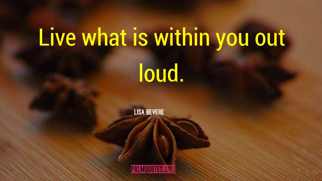 What Is Within You quotes by Lisa Bevere