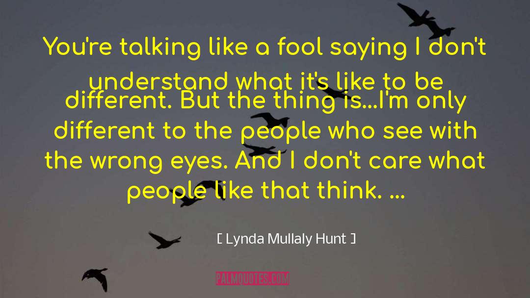 What Is Wrong With The World quotes by Lynda Mullaly Hunt