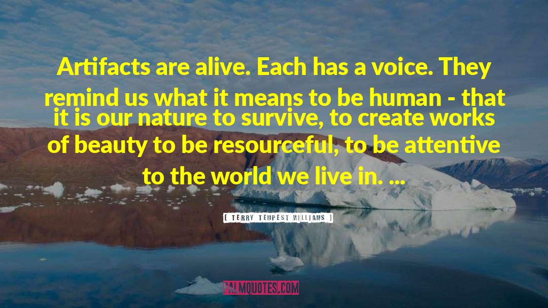 What It Means To Be Human quotes by Terry Tempest Williams