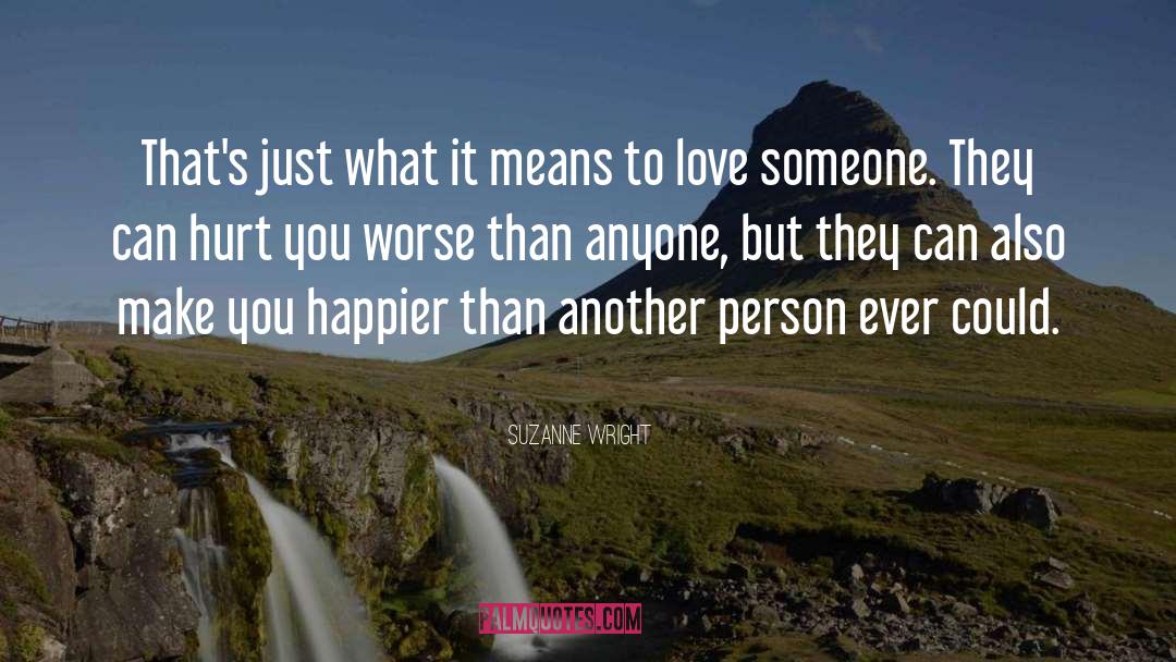 What It Means To Love quotes by Suzanne Wright