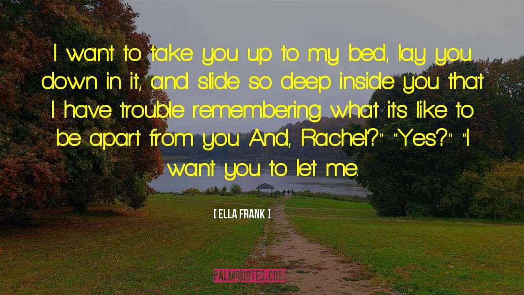 What Its Like quotes by Ella Frank
