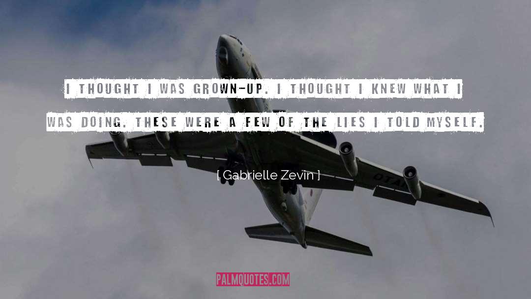 What Lies Beneath quotes by Gabrielle Zevin