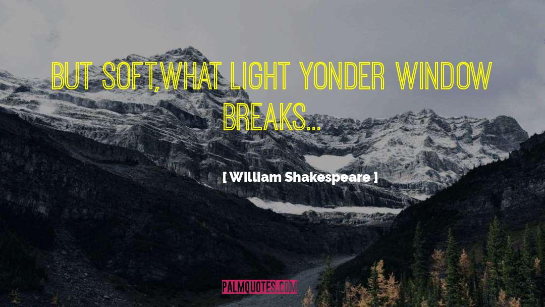 What Light quotes by William Shakespeare