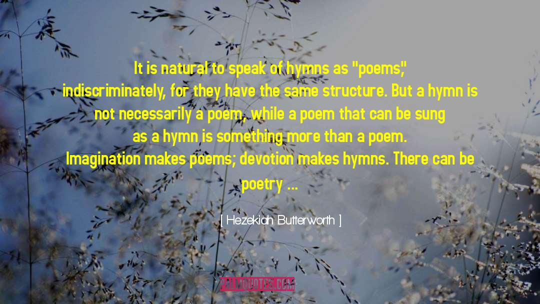 What Makes A Poet quotes by Hezekiah Butterworth