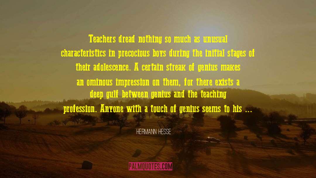 What Makes A Teacher Great quotes by Hermann Hesse