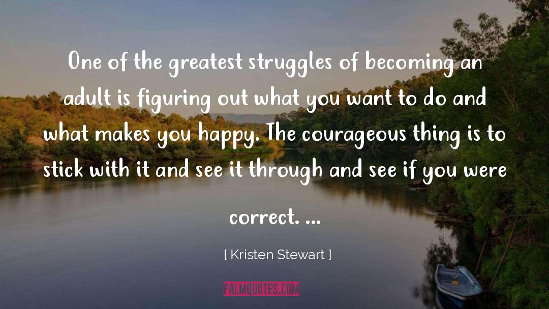 What Makes You Happy quotes by Kristen Stewart
