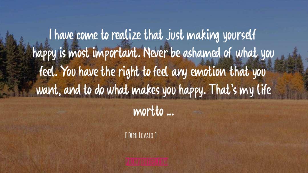 What Makes You Happy quotes by Demi Lovato