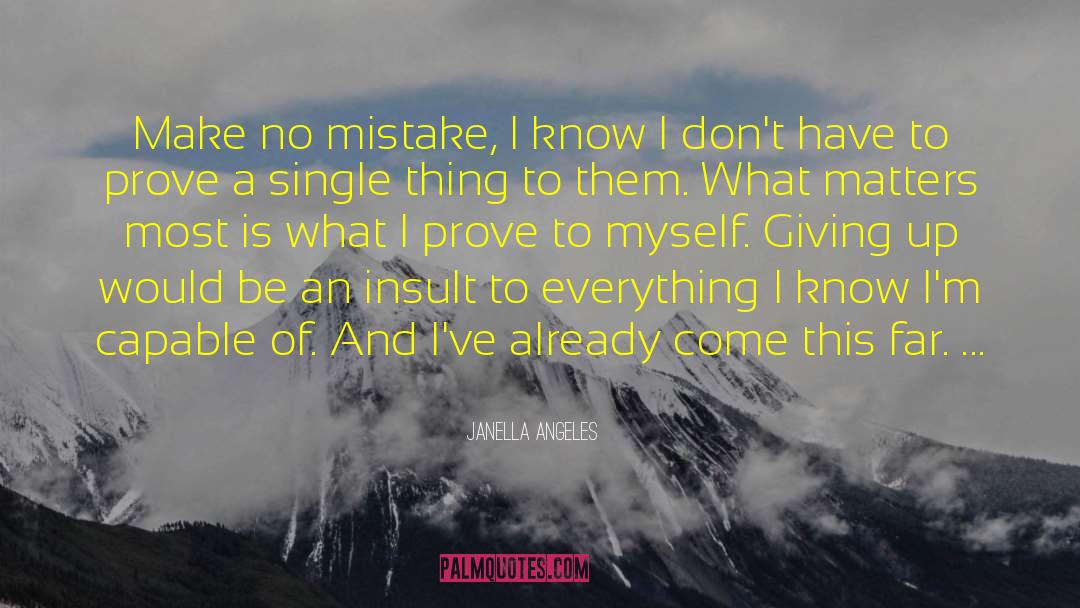 What Matters Most quotes by Janella Angeles
