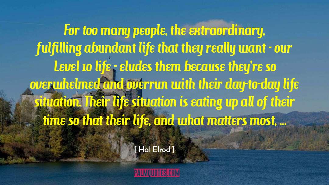 What Matters Most quotes by Hal Elrod