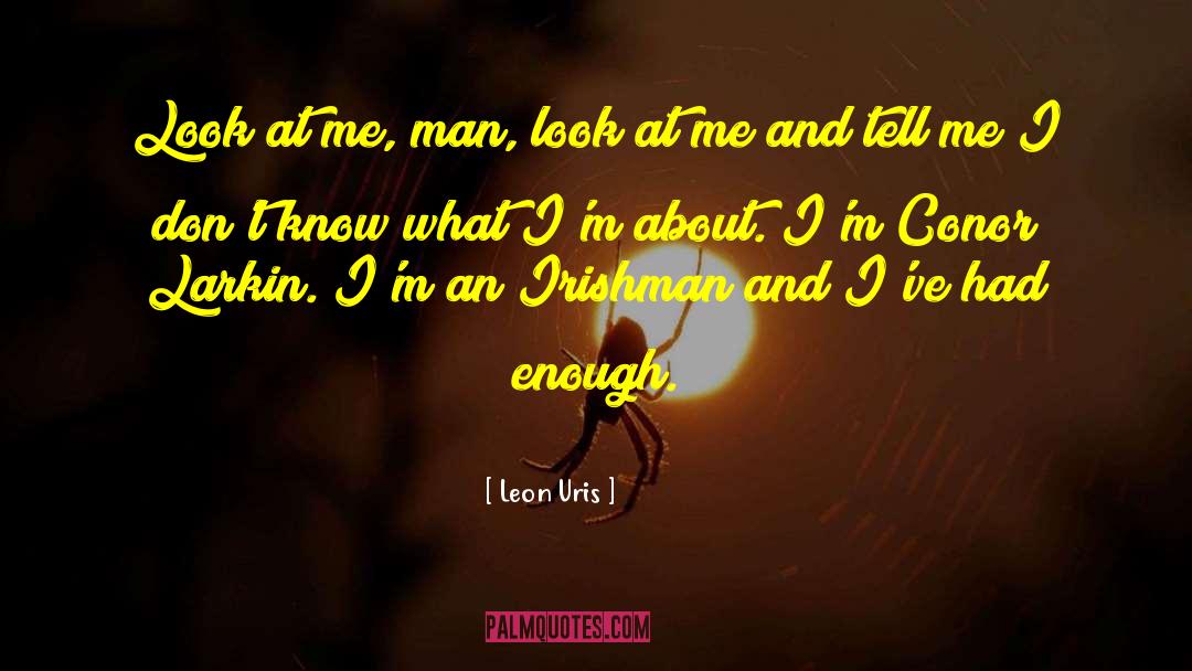 What Men Know About Women quotes by Leon Uris