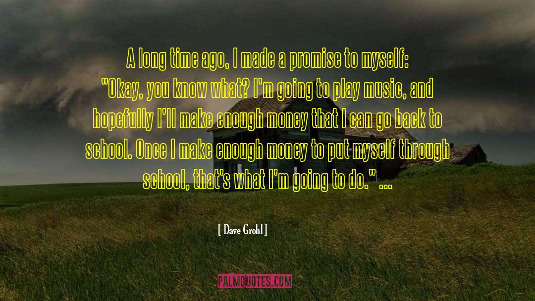 What Money Can Buy quotes by Dave Grohl