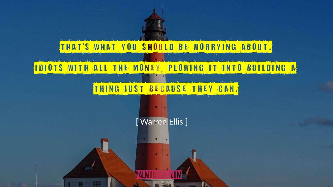 What Money Can Buy quotes by Warren Ellis