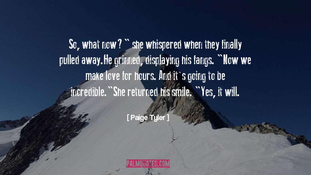 What Now quotes by Paige Tyler