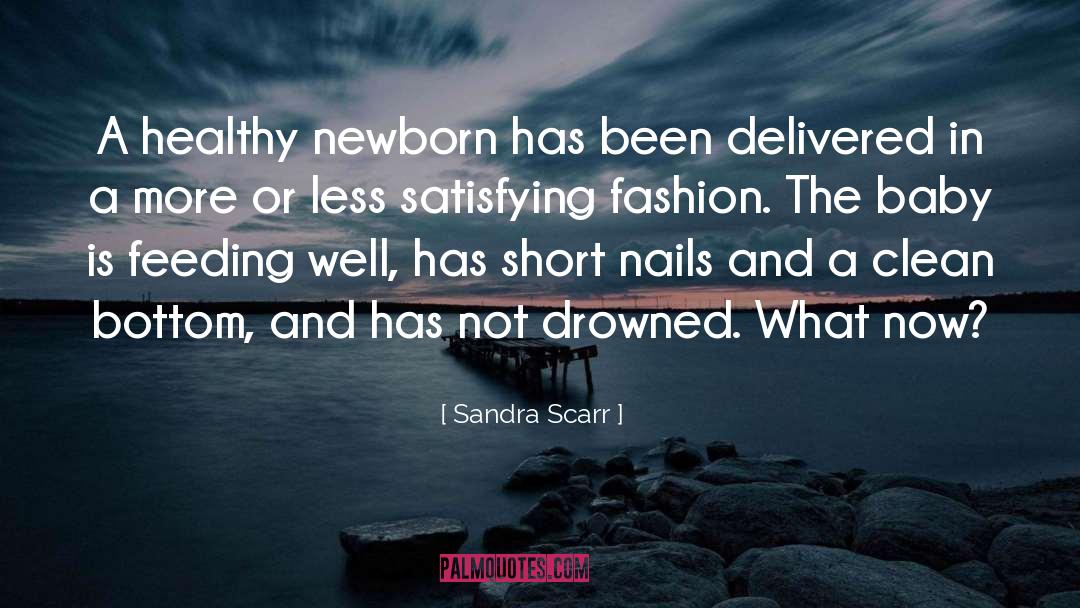 What Now quotes by Sandra Scarr