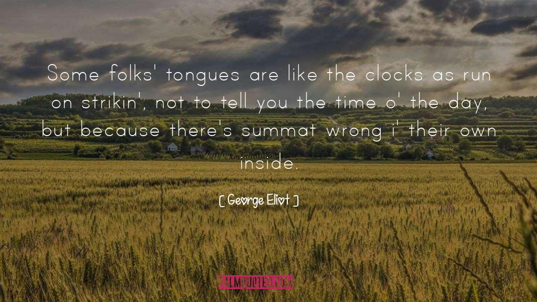 What O Clock quotes by George Eliot