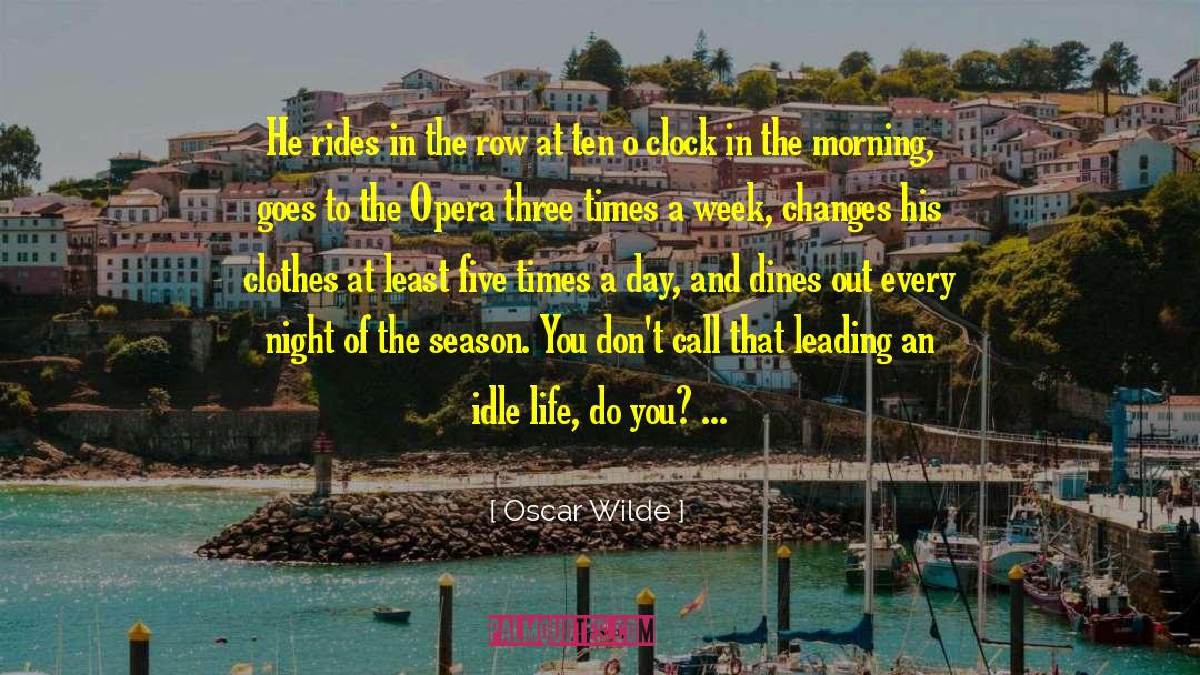 What O Clock quotes by Oscar Wilde