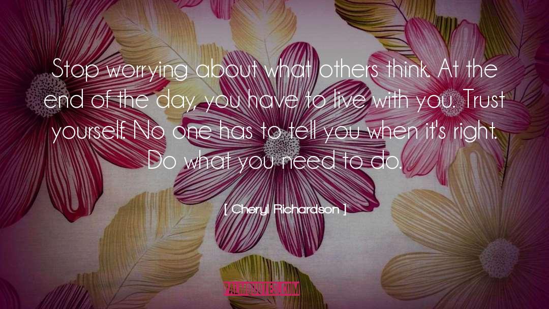 What Others Think quotes by Cheryl Richardson